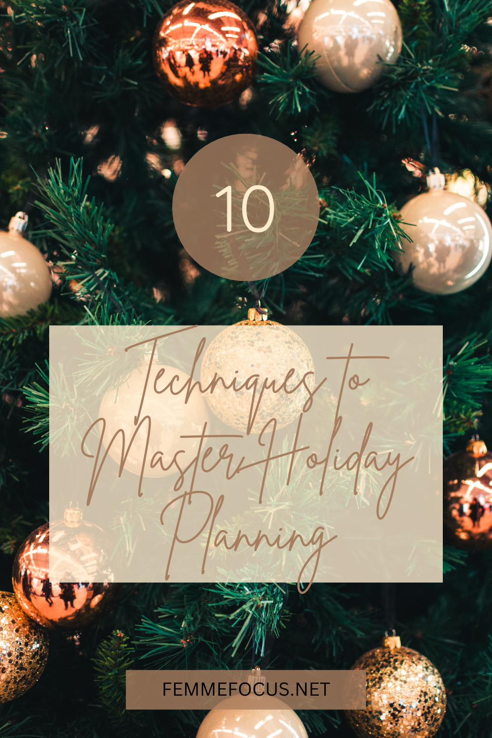 Unveiling the 10 Secret Techniques to Master Holiday Planning and Stay Organized Like a Pro!