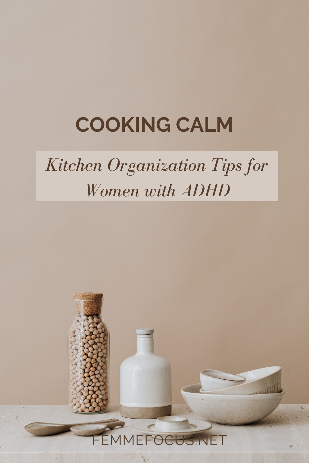 Cooking Calm: Unconventional Kitchen Organization Tips for the Busy Woman with ADHD